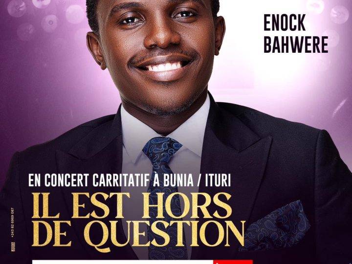 Concert caritatif: Enock Bahwere répond à l’appel d’urgence humanitaire de Bunia (Ituri)